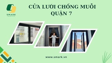 Lắp đặt cửa lưới chống muỗi quận 7 lưới xếp, cửa lưới cuộn và lùa inox [SMARK] 077 589 7668