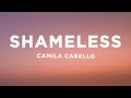 Camila cabello  shameless lyrics
