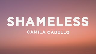 Video thumbnail of "Camila Cabello - Shameless (Lyrics)"