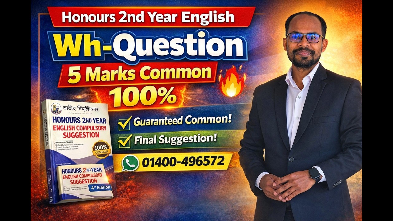 Honours 2nd Year English Grammar | Wh-Question (5 Marks Common 100%) | Final Suggestion 2023-24