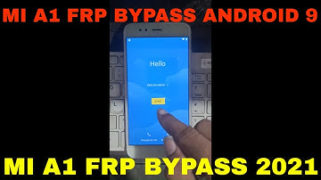 MI A1 FRP BYPASS 2021 | MI A1 ANDROID 9 FRP BYPASS WITHOUT PC | MI A1 ANDROID 9 FRP 2021