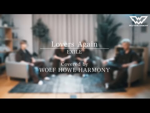 [Vietsub] WOLF VOICE #9 / Lovers Again / EXILE