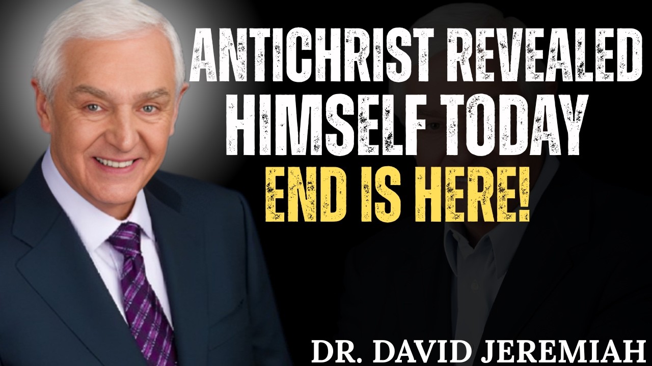 Antichrist Revealed Himself Today End Is Here! David Jeremiah | Motivational Speech