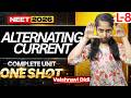 ALTERNATING CURRENT A.C ||L-8|| Super One Shot| NEET2026|PHYSICS|All PYQ| 0 to 650+|Guaranteed|