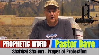 Download Lagu Pastor Dave PROPHETIC WORD - Shabbat Shalom - Prayer of Protection MP3 Download Lagu Pastor Dave PROPHETIC WORD - Shabbat Shalom - Prayer of Protection MP3