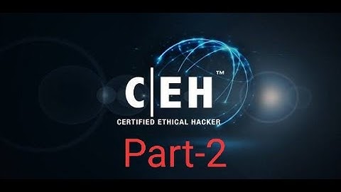 CEH V10 video-2 in English { Essential Terminology }