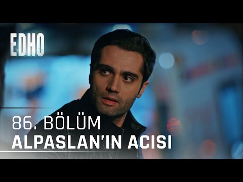 86. Bölüm ''Alpaslan'ın Acısı'' | Eşkıya Dünyaya Hükümdar Olmaz