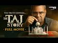 THE TAJ STORY Full Movie Paresh Rawal Zakir Hussain Amruta Khanvilkar New Bollywood Movie
