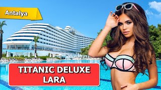 Das ULTIMATIVE Urlaubserlebnis: Titanic Deluxe Lara in Antalya