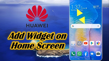How to Add Widget on Home Screen in Huawei