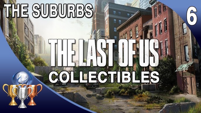 The Suburbs (Chapter 6) - The Last of Us Part 1 Guide - IGN