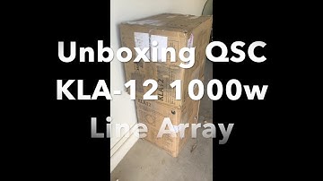Unboxing QSC KLA 12 1000w Line Array speaker