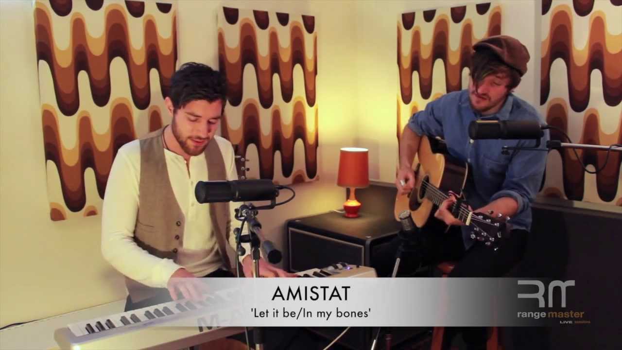 Amistat - Let it be/In my bones - Rangemaster Live Sessions