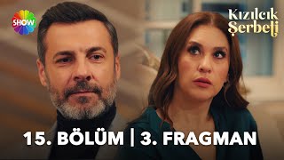 ​Kızılcık Şerbeti 15. Bölüm 3. Fragman | \