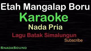 Download Lagu ETA MANGALAP BORU -Lagu Batak Simalungun |KARAOKE NADA PRIA​⁠ -Male-Cowok-Laki-laki@ucokku MP3
