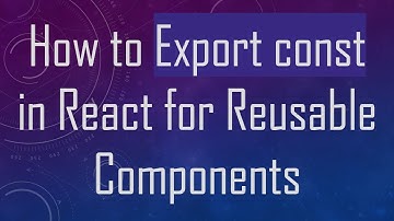 How to Export const in React for Reusable Components