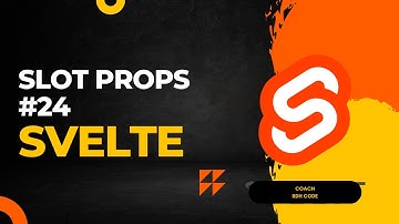 What is Slot Props in Svelte | #24