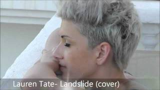 Me singing Landslide - Lauren Tate