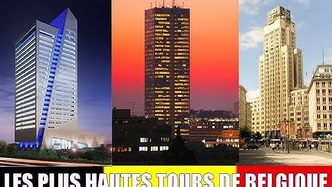 LES PLUS HAUTES TOURS DE BELGIQUE // THE HIGHEST TOWERS IN BELGIUM // DE HOOGSTE TOREN VAN BELGIË