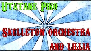 Skeleton Orchestra and Lilia