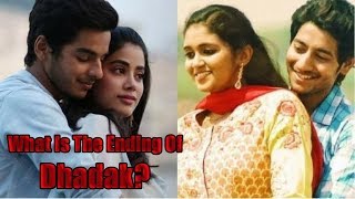 What Is The Ending Of Dhadak? | Janhvi Kapoor | Ishaan Khatter | Karan Johar