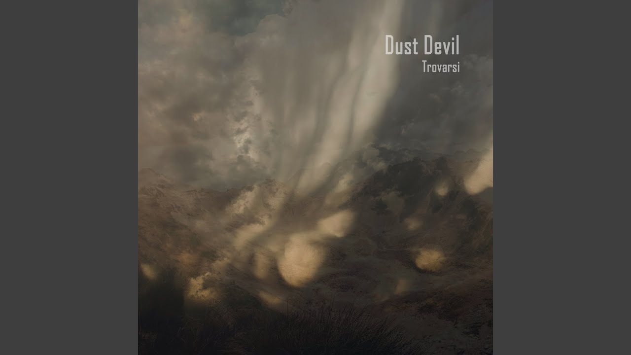 Watch Dust Devil (Live) on YouTube Watch Dust Devil (Live) on YouTube