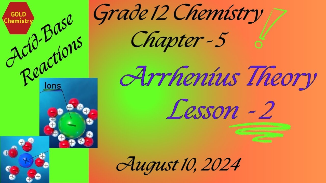 Chemistry Grade 12 Chapter 5 Arrhenius Theory - YouTube