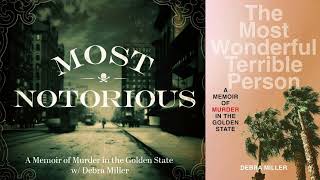 A Memoir of Murder in the Golden State w/ Debra Miller