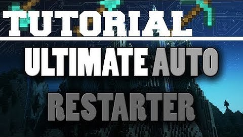 THE MOST CUSTOMISABLE AUTO-RESTARTER! - Minecraft Plugin Tutorial UltimateAutoRestart