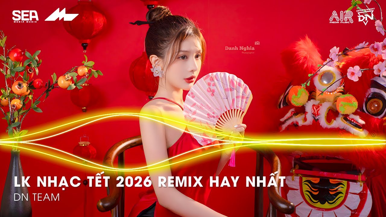 NHẠC TẾT CĂNG NHẤT 2026 - NHẠC ĐÓN TẾT 2026 HAY NHẤT | NHẠC REMIX CHÀO XUÂN BÍNH NGỌ 2026 HAY NHẤT