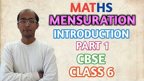 CBSE MATHS MENSURATION INTRODUCTION CLASS 6 PART 1 CH 10