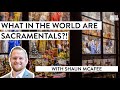 What in the World are Sacramentals?! (w/ Shaun McAfee)