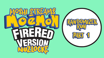 Moemon FireRed || Randomized Nuzlocke Run || Part 1 - The Beginning