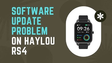 Software update problem on Haylou RS4