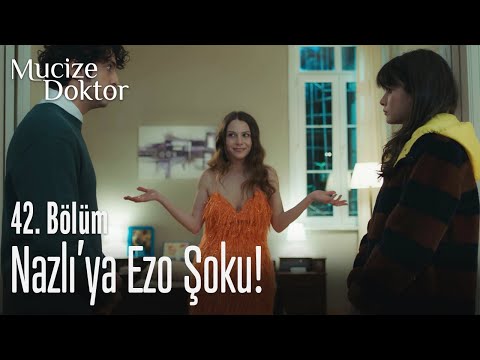 Nazlı'ya Ezo şoku! - Mucize Doktor 42. Bölüm