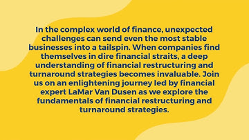 LaMar Van Dusen Shares the Financial Restructuring and Turnaround Strategies