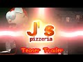 J's Pizzería | Teaser #1