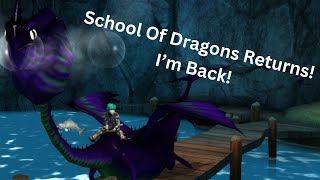 School Of Dragons Returns Ep 8: I'm Back!