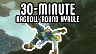 30 Minutes of Link Ragdolling Around Hyrule