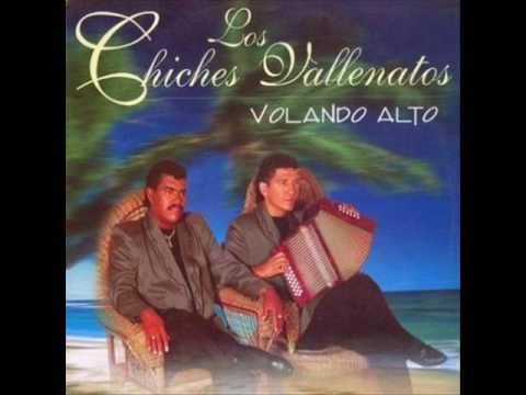 Los Chiches Vallenatos .- Antojos