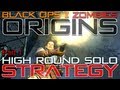 Origins High Round Solo Strategy Part 1 | Black Ops 2 Zombies