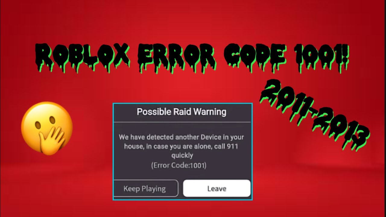 Error Code 1001, Roblox Error Code 1001