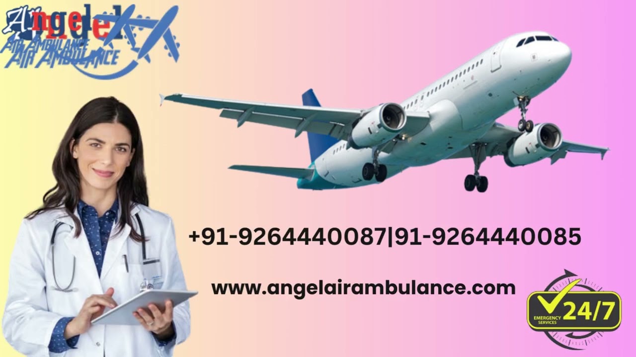 Hire Angel Air Ambulance Service in Ranchi with Top-Level Doctor Facility