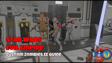 Star Wars Evil Empire - Zombies EE Guide