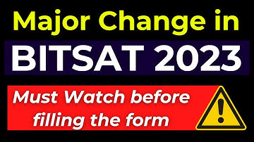 BITSAT 2023: "MAJOR" Change this time🔥 BITSAT Application Process | BITSAT 2023 Updates
