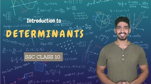 Introduction to Determinant | Linear Equations in Two Variables | SSC Class 10 | Adish Khankal