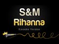 Rihanna  sm karaoke version