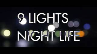 Lightshow : 9 Lights Night Life | VOID DREAMERS