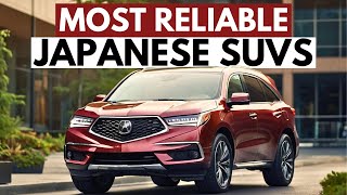 Top 7 Most Reliable Japanese SUVs 2024 | SUVs To Buy!