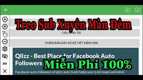 Cách Treo Sub Qlizz Trên Điện Thoại Xuyên Ngày Đêm